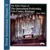 Jane Watts - Great Australasian Organs, Vol. 2: Queensland Performing Arts Centre, Brisbane